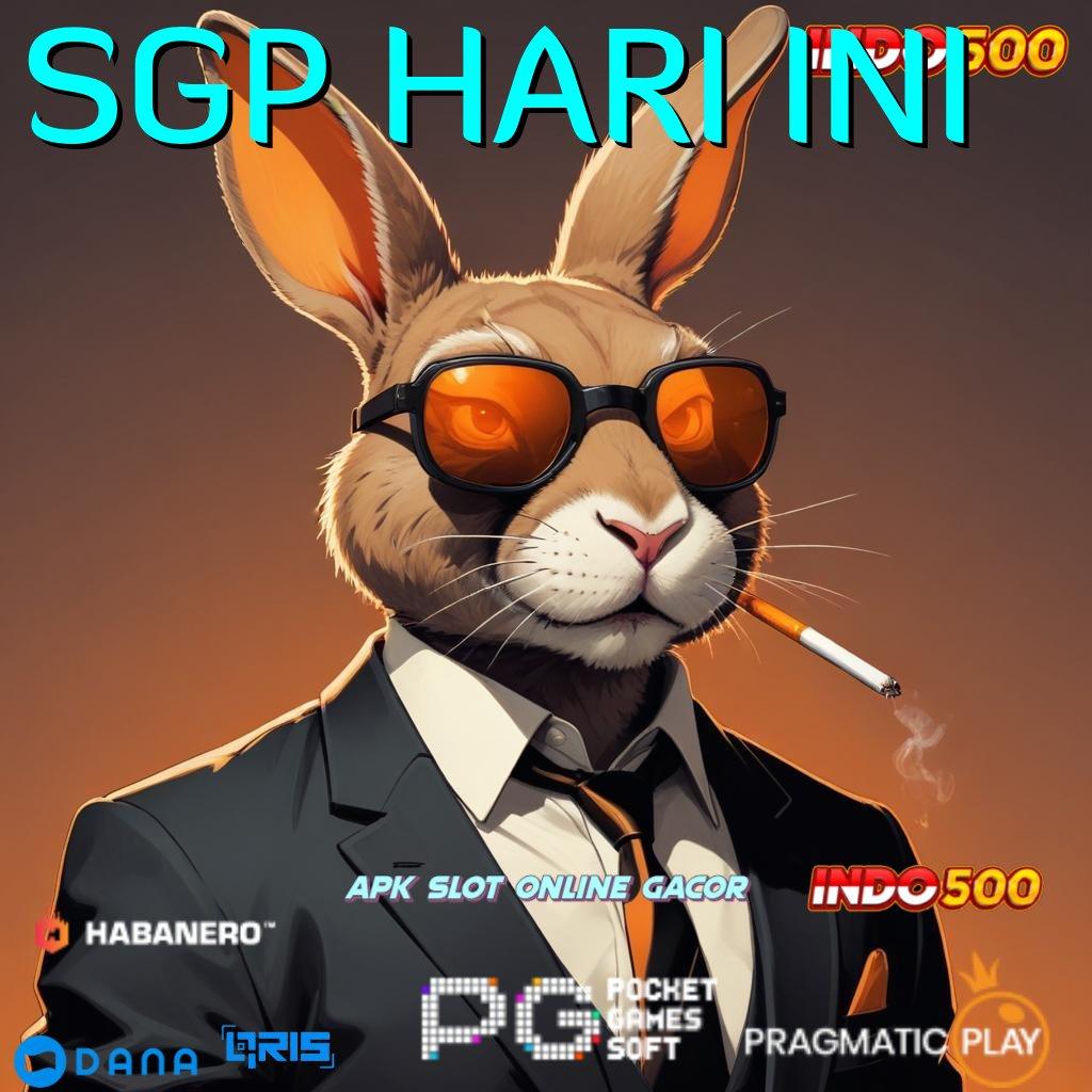 SGP HARI INI > Rezeki Melimpah Setiap Hari Lewat Slot Bonus