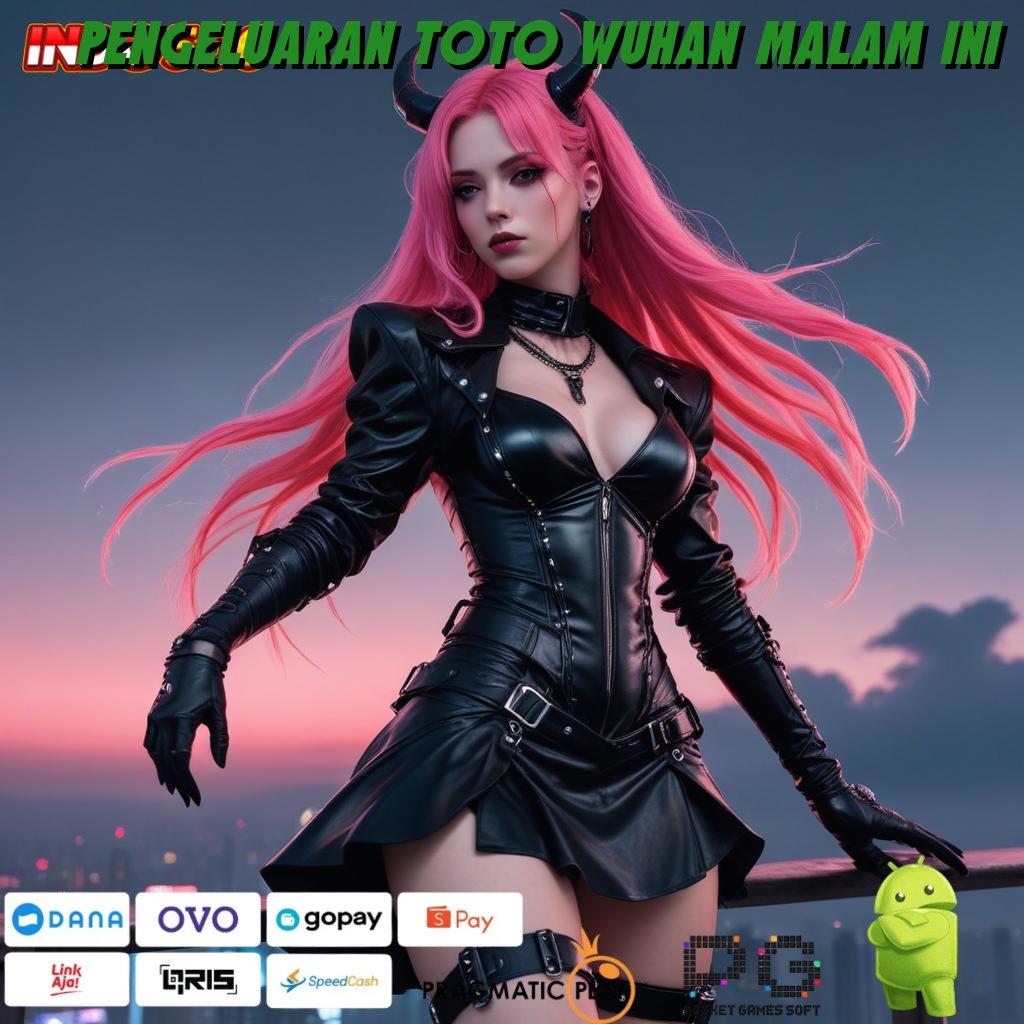 PENGELUARAN TOTO WUHAN MALAM INI link slot internasional proses gacor dinamis