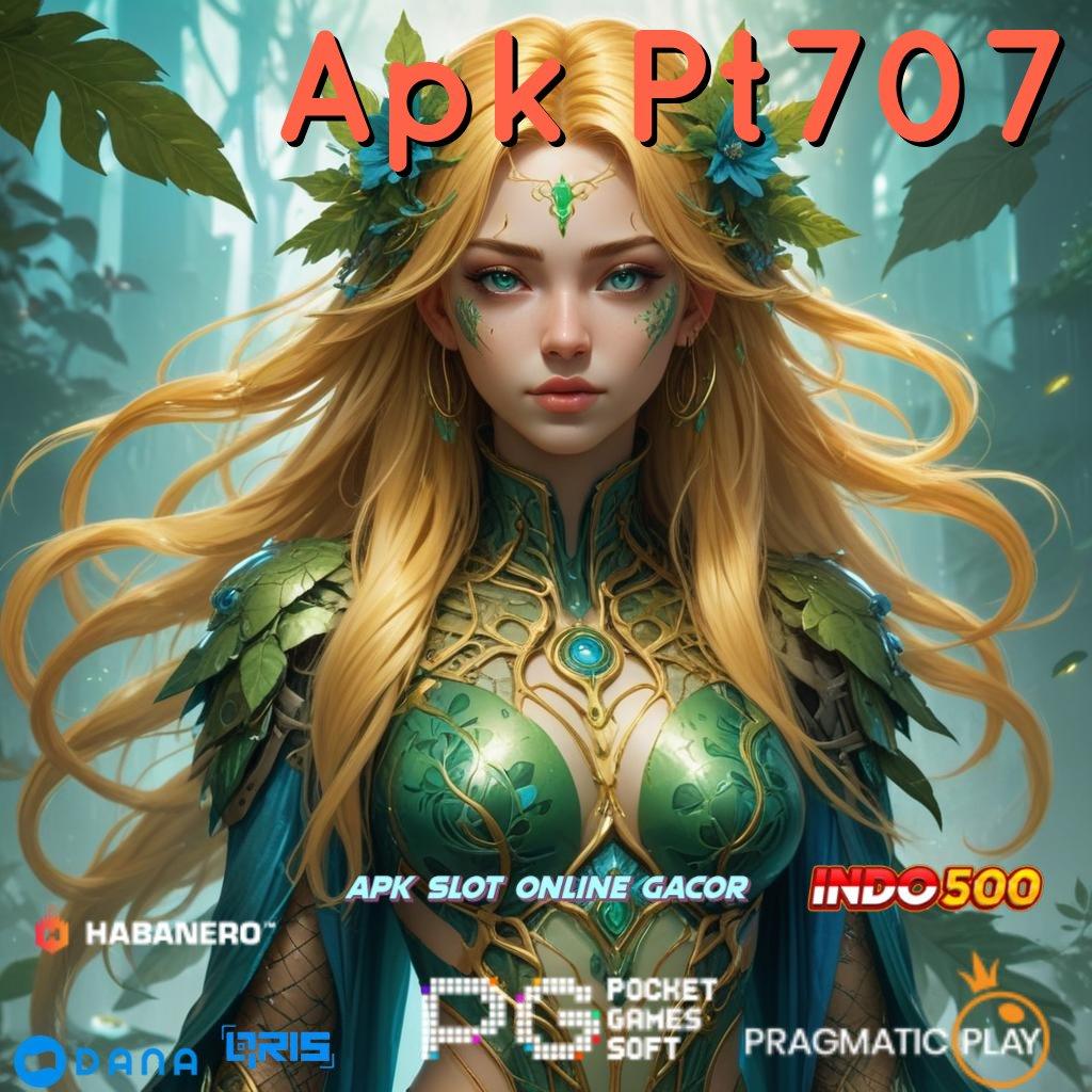 Apk Pt707