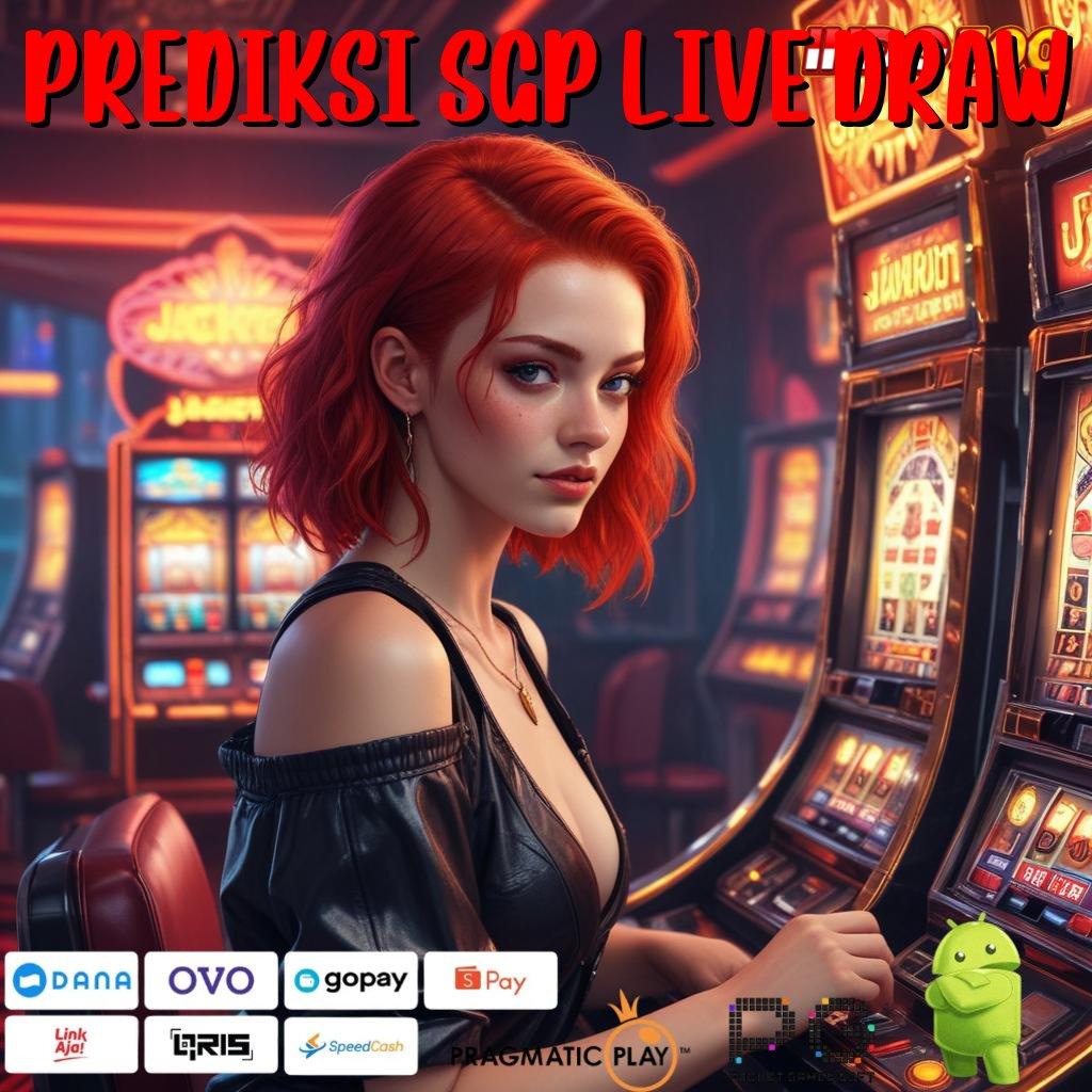 PREDIKSI SGP LIVE DRAW membangkitkan semangat pasti memiliki keunggulan