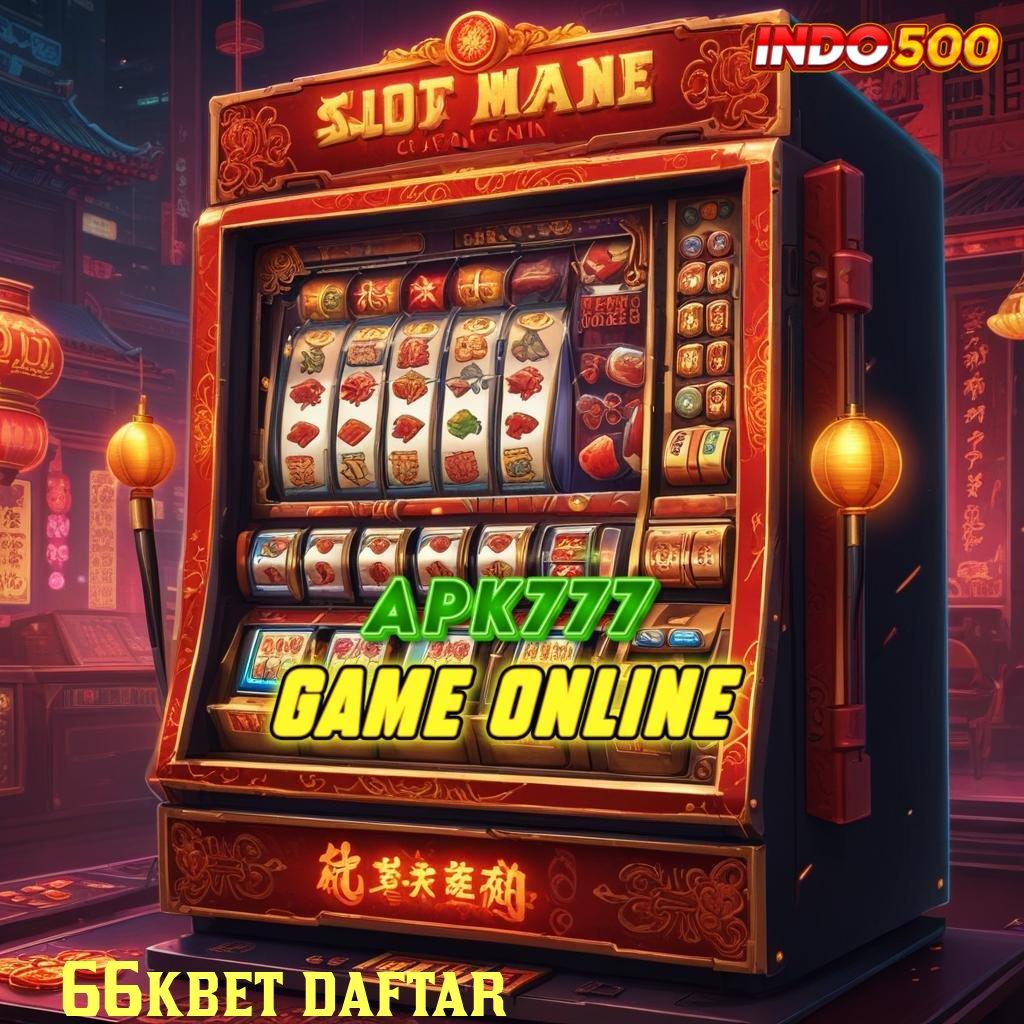 66KBET DAFTAR ✔ Depo Bank BSI 25K Untuk Cuan Besar