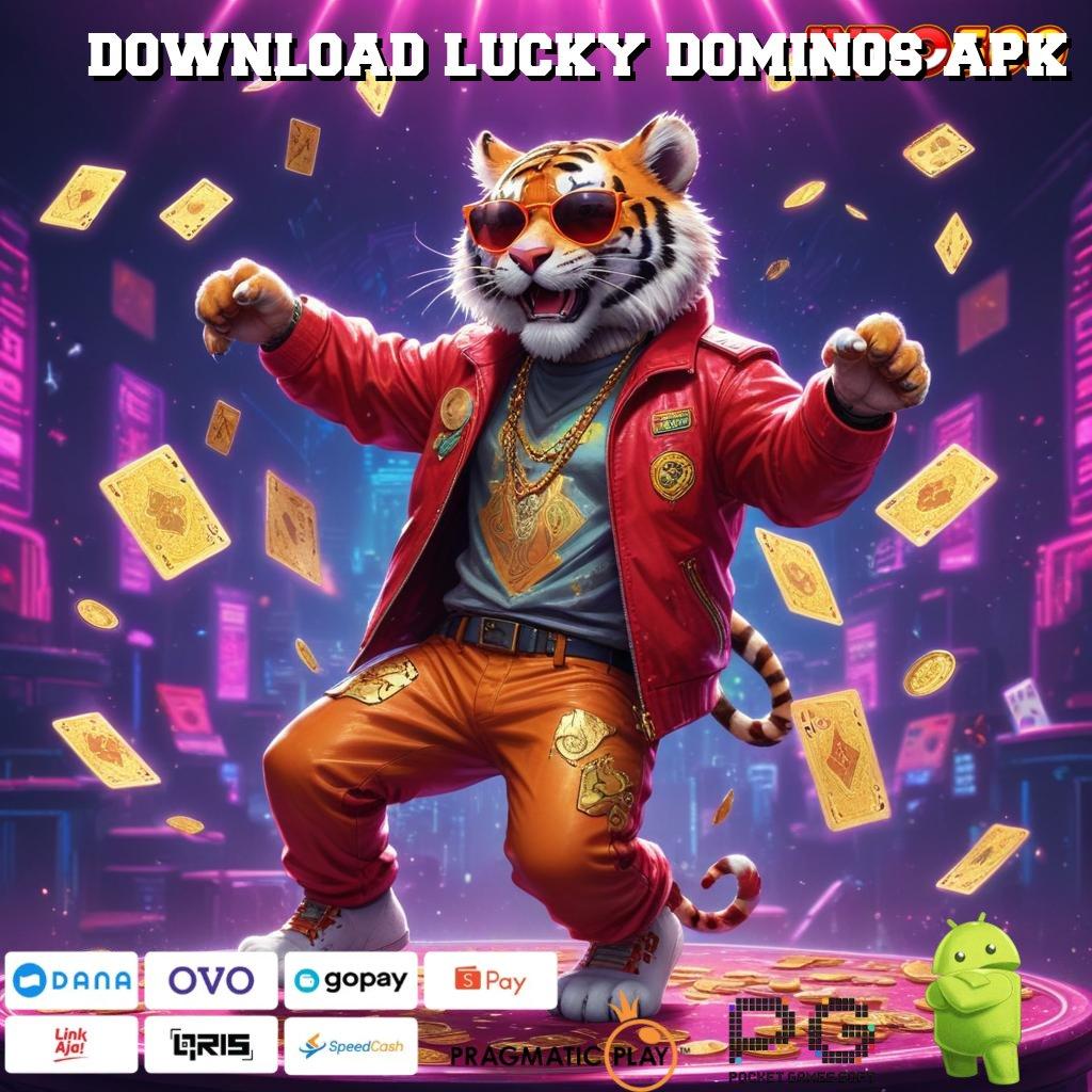 DOWNLOAD LUCKY DOMINOS APK versi 2.577.66 populer prima cepat