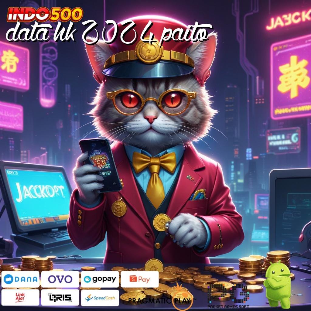 DATA HK 2024 PAITO Event Android iOS Bonus Besar Bidang