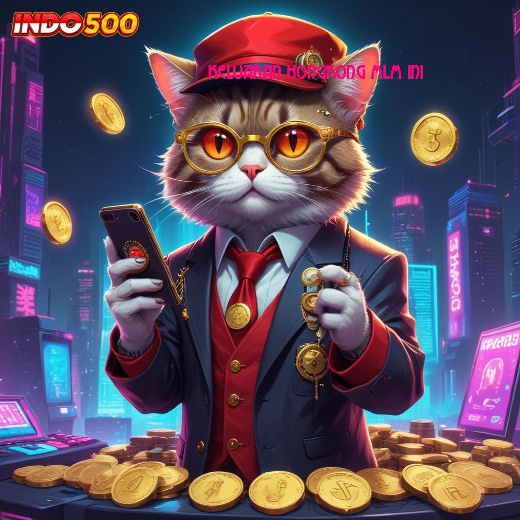 KELUARAN HONGKONG MLM INI | pemenang pasti mesin slot sultan hari ini