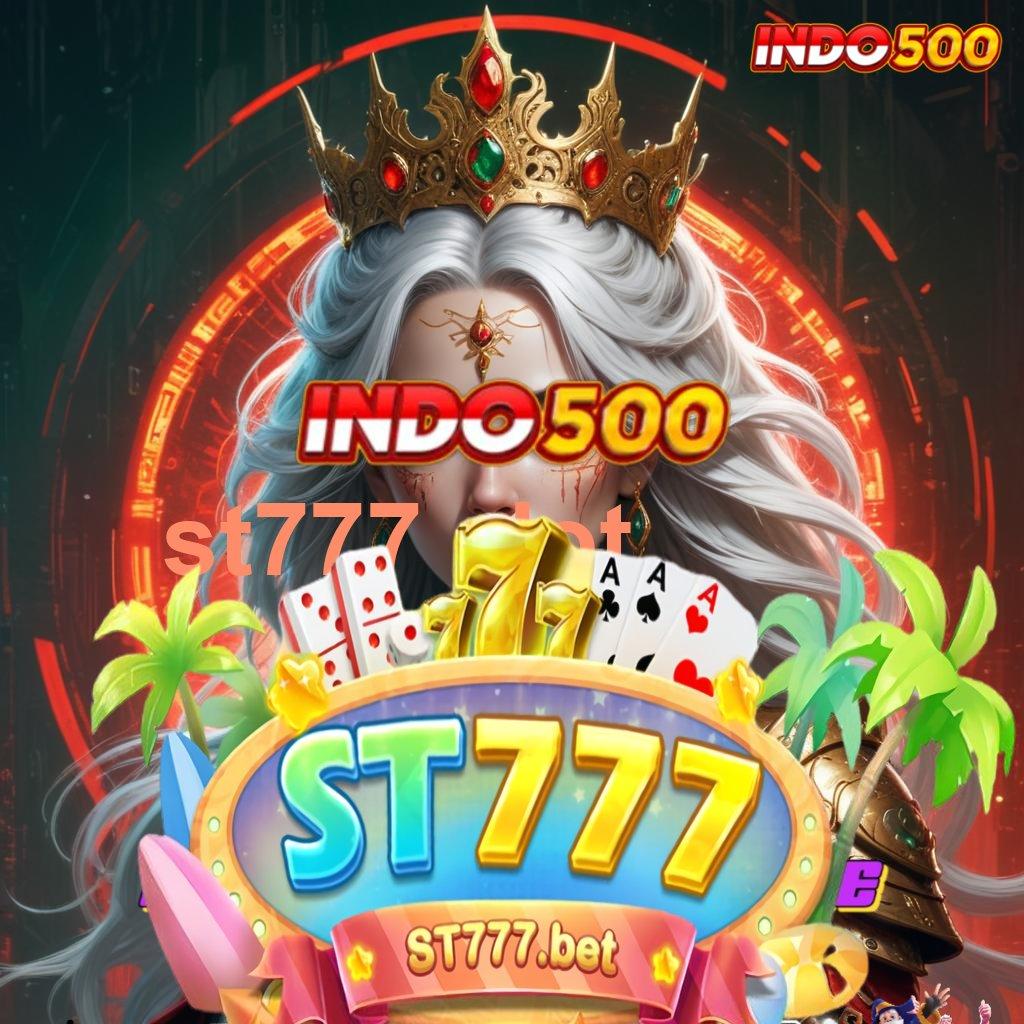 ST777 SLOT 🚀 Jackpot Auto Kaya Dari Langkah Mudah