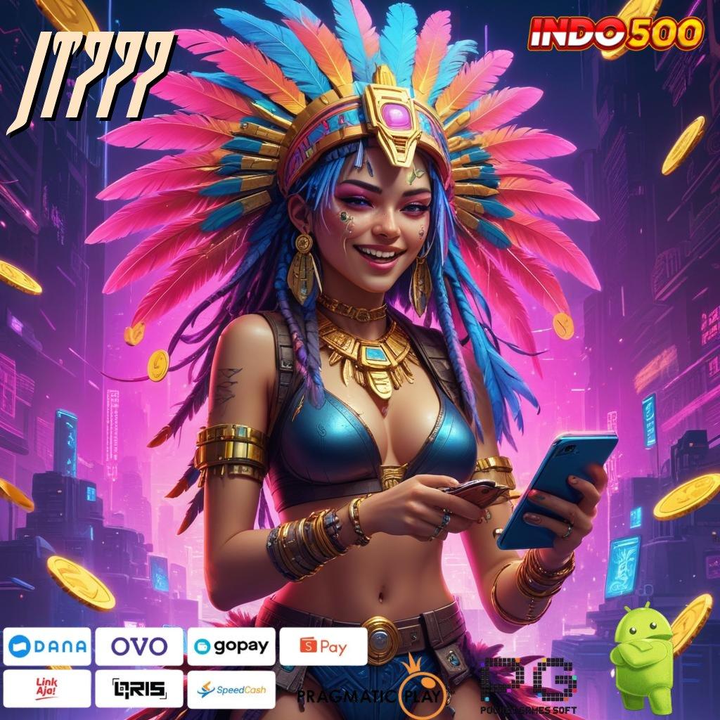 JT777 Dp Linkaja 5k Dapatkan Slot Maxwin Apk Android iOS Terbaru