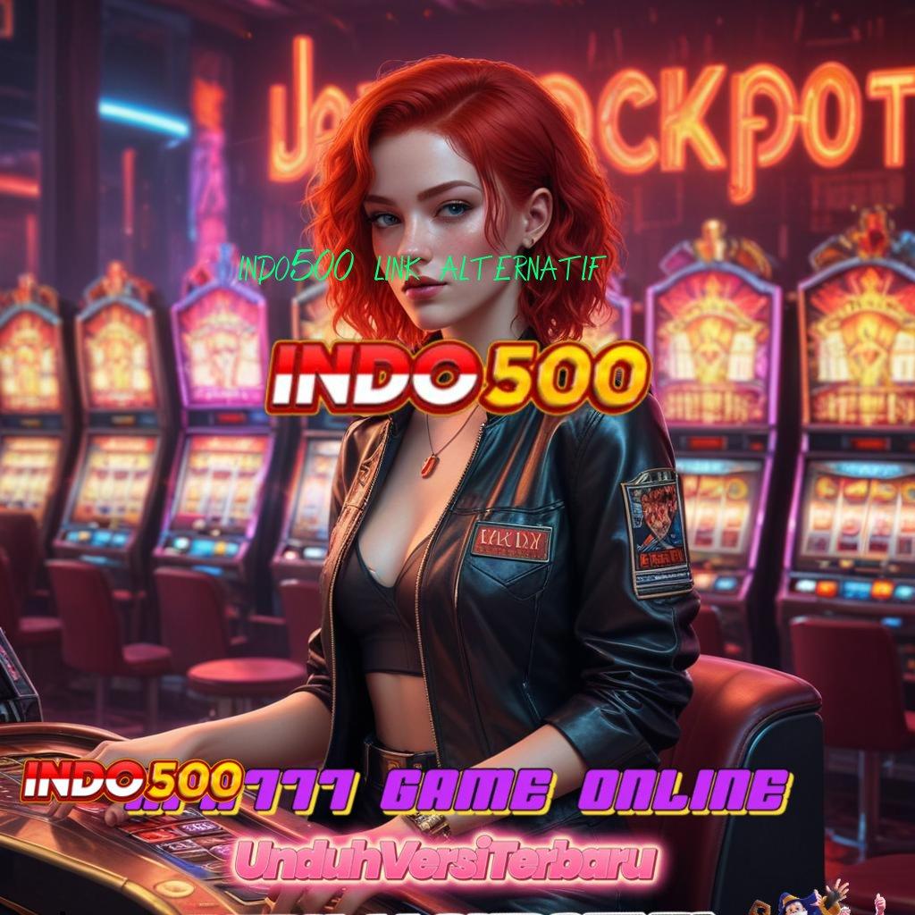 INDO500 LINK ALTERNATIF ≫ Layanan RTP Tertinggi Versi Terbaru Penopang