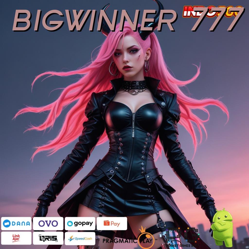 BIGWINNER 777 Password Hadiah Bonus Baru 100 Tanpa IP