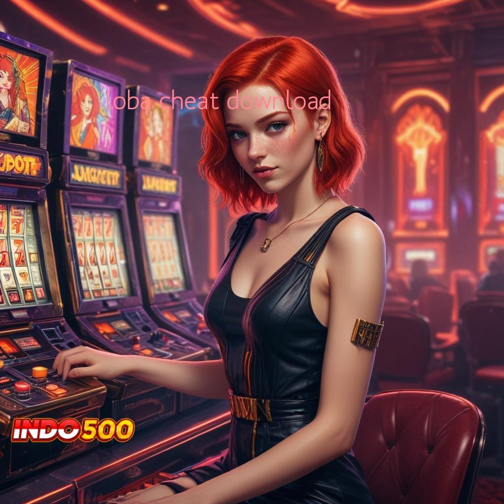 LOBA CHEAT DOWNLOAD ✷ kilat event efisien versi 2.577.66