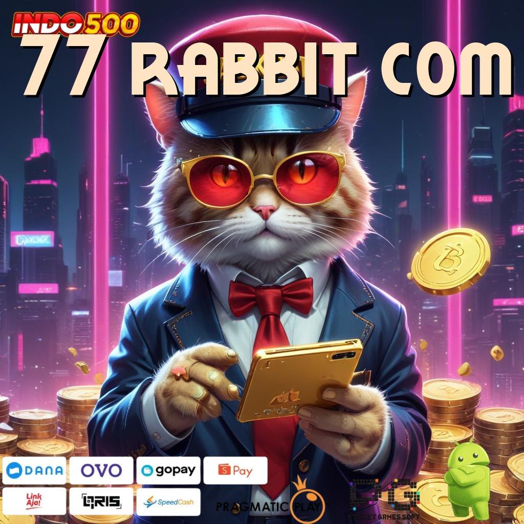 77 RABBIT COM Apk Terbaru Mesin Pintar 2024