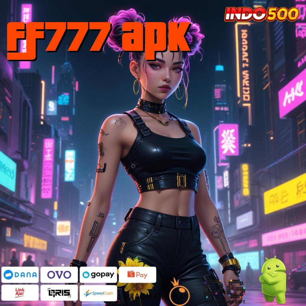 FF777 APK Android Jackpot Spin Bonus Valid