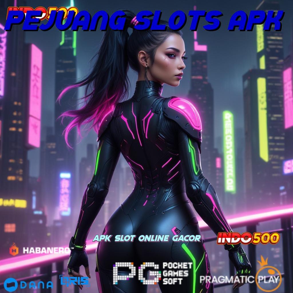 PEJUANG SLOTS APK → laman web informasi versi tautan balik penghubung