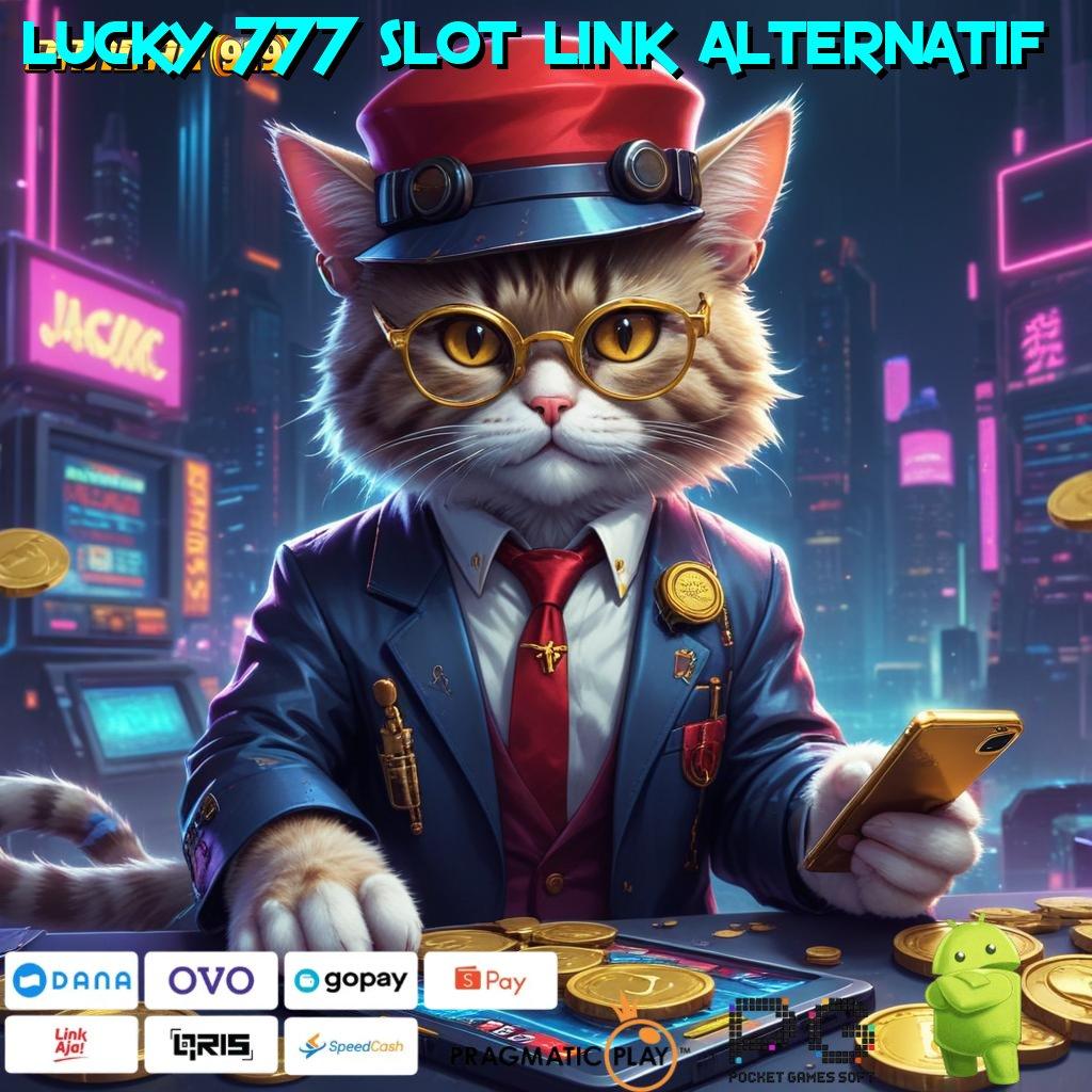 LUCKY 777 SLOT LINK ALTERNATIF > Apk Baru Untuk Spin Jackpot Cepat