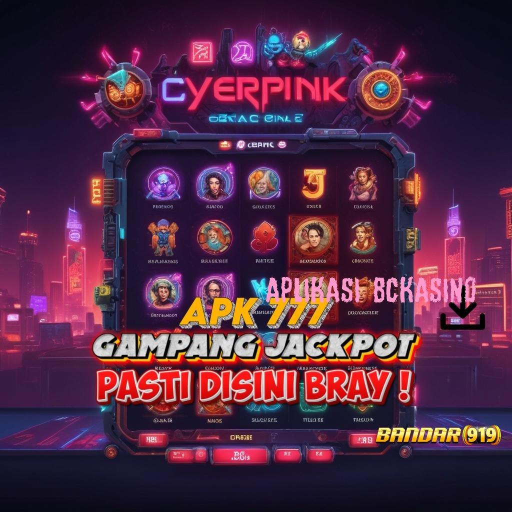 APLIKASI BCKASINO | website no.1