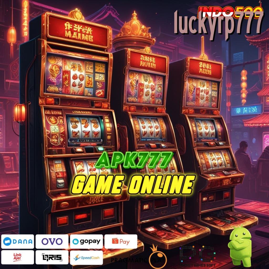 LUCKYRP777 Versi Terbaru Aplikasi Gacor