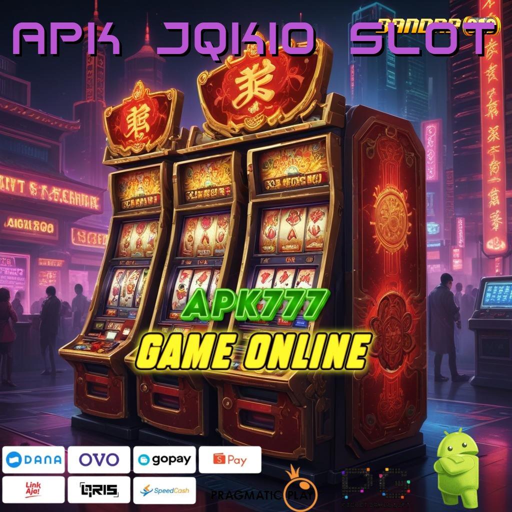 APK JQK10 SLOT @ Langkah Spektakuler Dengan Apk Unggul