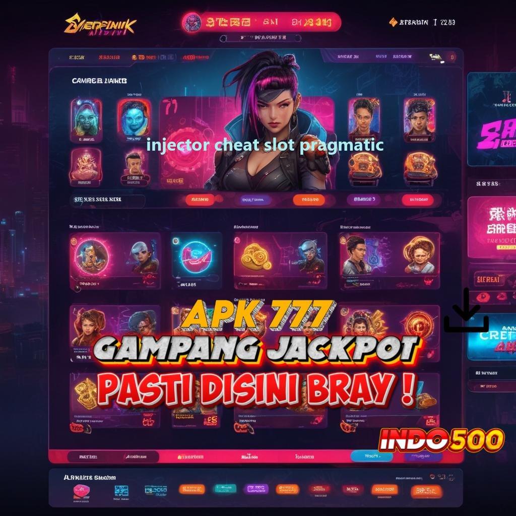 INJECTOR CHEAT SLOT PRAGMATIC Mesin Cuan Modal Kecil Untung Maksimal