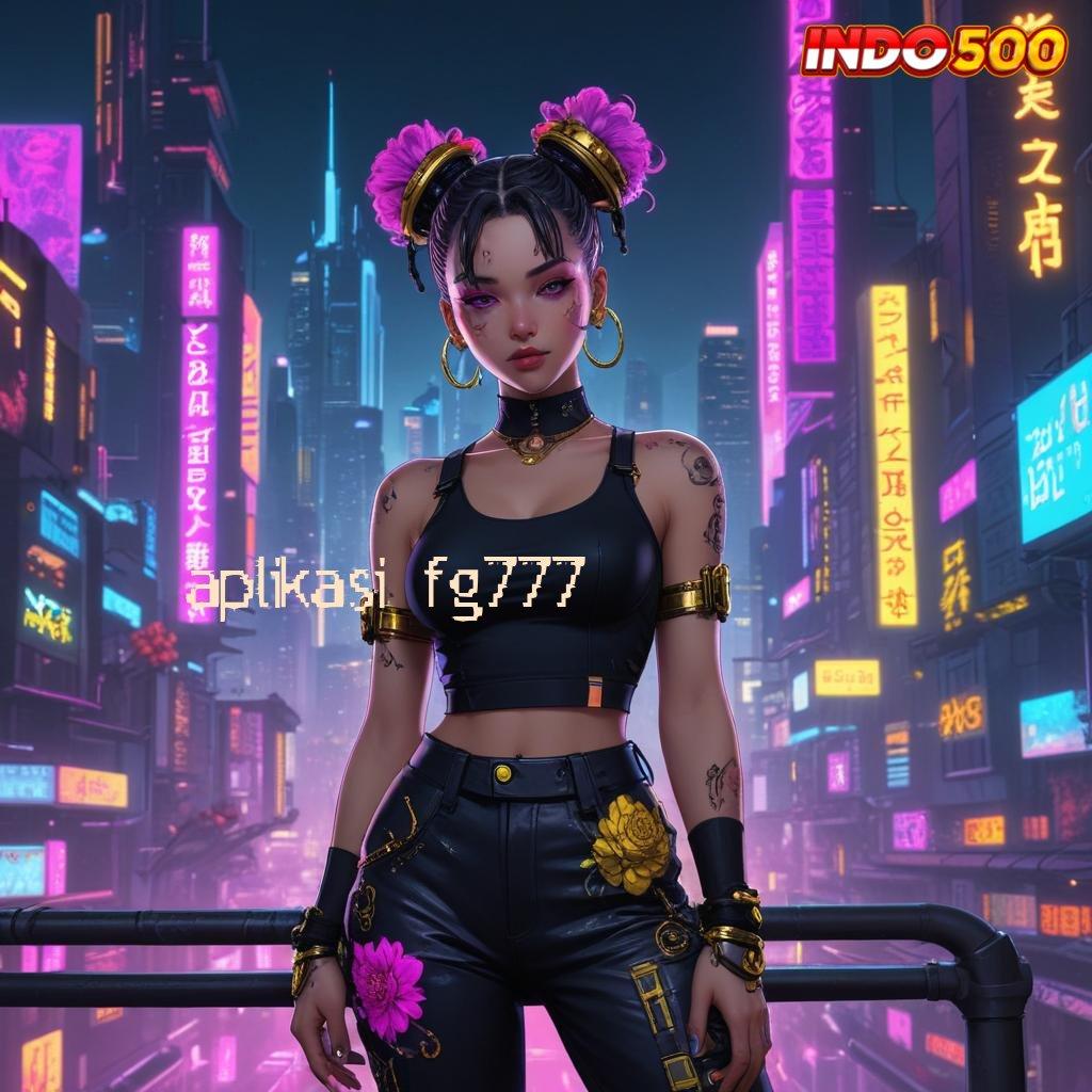 APLIKASI FG777 🥇 Kemenangan Nonstop Hack Slot Apk Update Terbaru