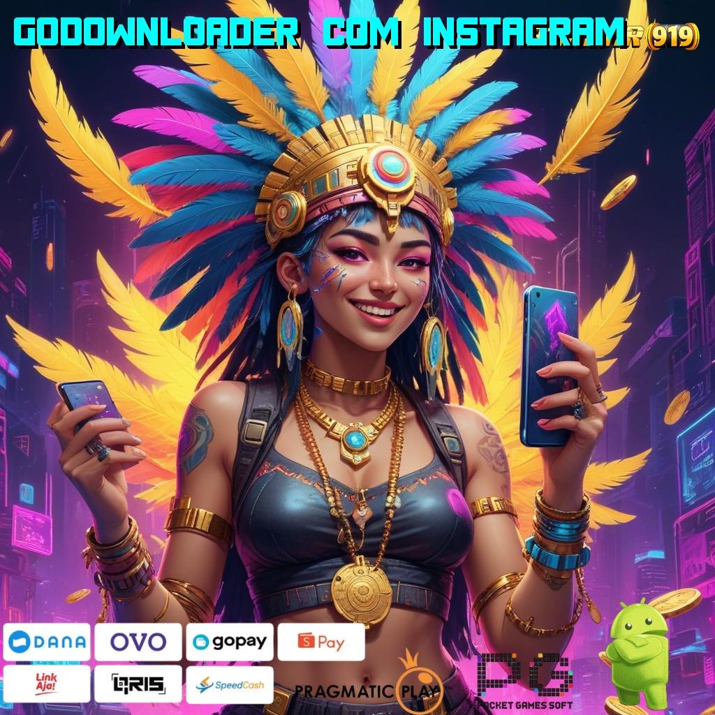 GODOWNLOADER COM INSTAGRAM @ Jalan Cepat Raih Jackpot Tanpa Ribet