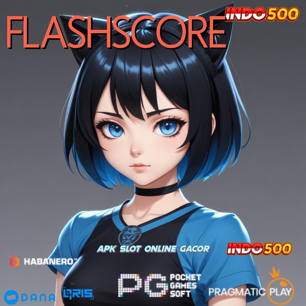 FLASHSCORE > Event Bonus Game Slot Tanpa Depo Apk