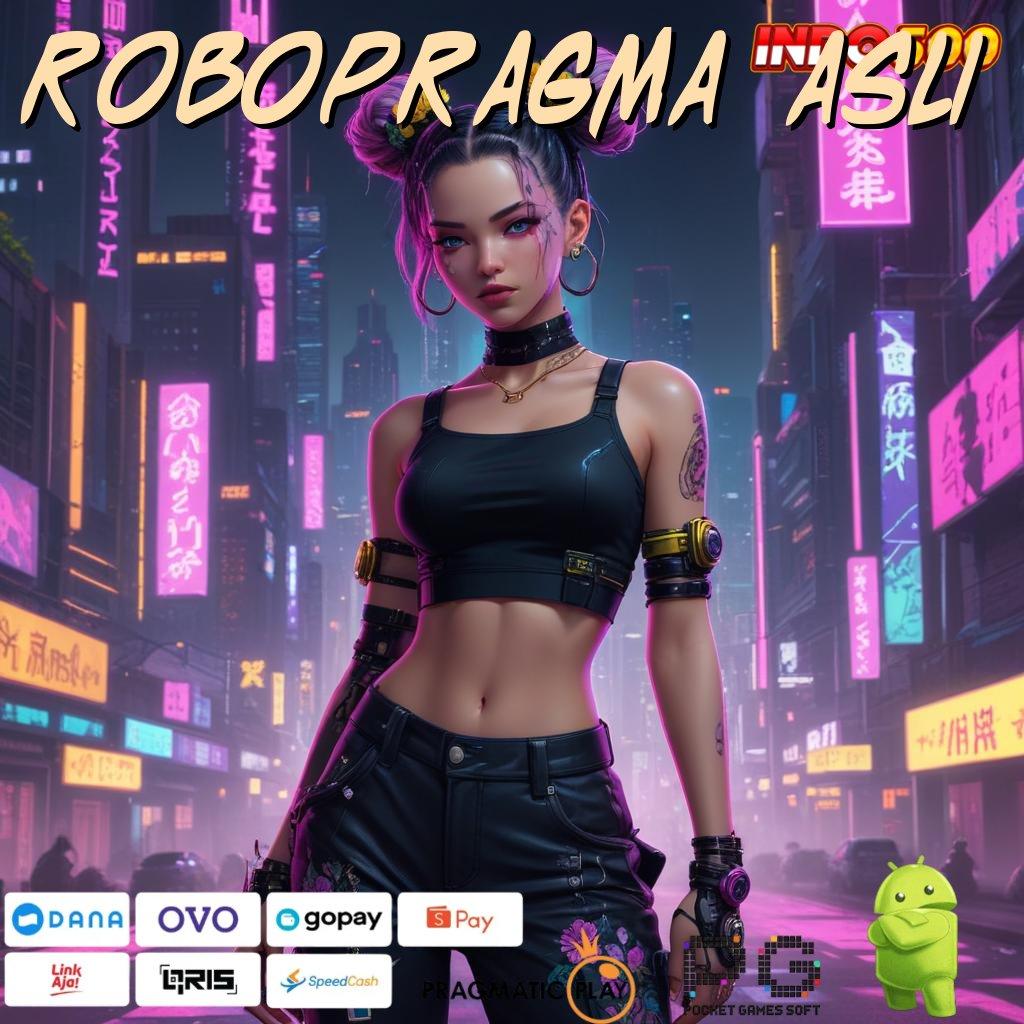 ROBOPRAGMA ASLI Event Kaya Dengan Spin Maksimal Hari Ini