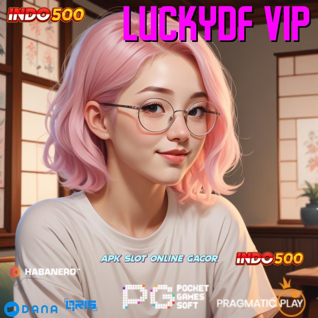 Luckydf Vip