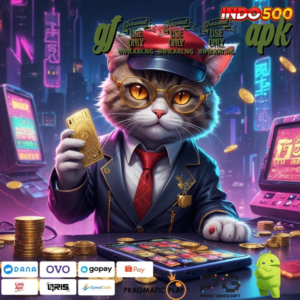 GF777 APK link slot internasional proses gacor dinamis