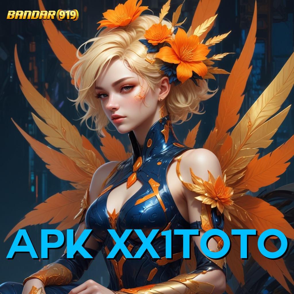 APK XX1TOTO ➳ Bersenjata Modal Jackpot Tiada Batas Hari Ini