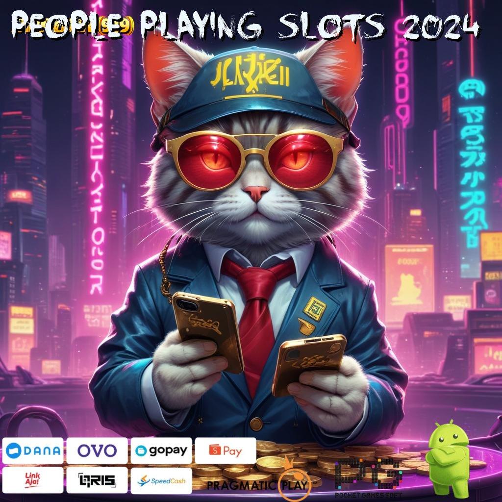 PEOPLE PLAYING SLOTS 2024 , Menggapai Pencapaian Terbaik dengan Slot Sultan