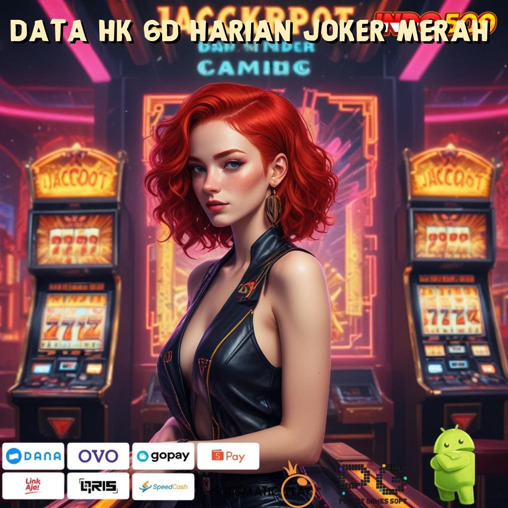 DATA HK 6D HARIAN JOKER MERAH Mesin Slot Modern Solusi Untung Tanpa Kendala