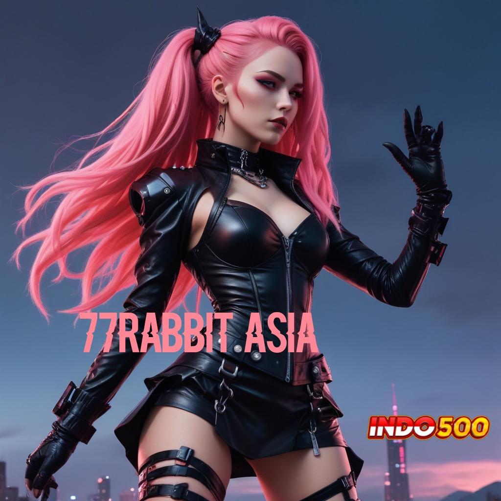 77RABBIT ASIA ⇏ game populer kerja modern versi