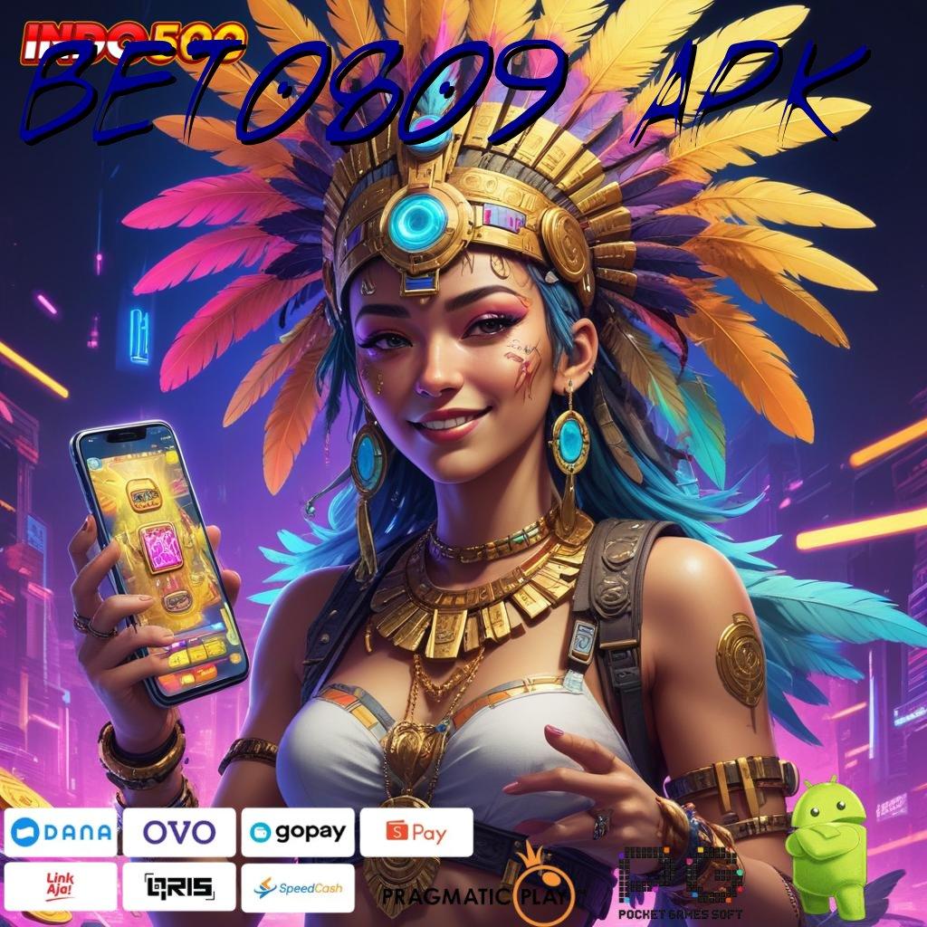 BET0809 APK Deposit Bca 10rb Download Apk Slot Gacor 777 Update Terbaru