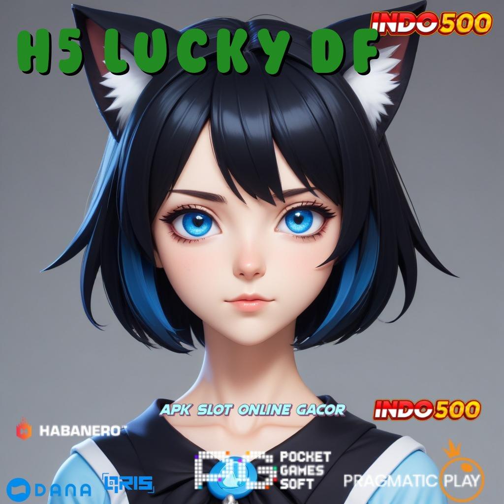 H5 LUCKY DF 🎮 Beginikah Hubungan Jaringan Kait Ke Platform