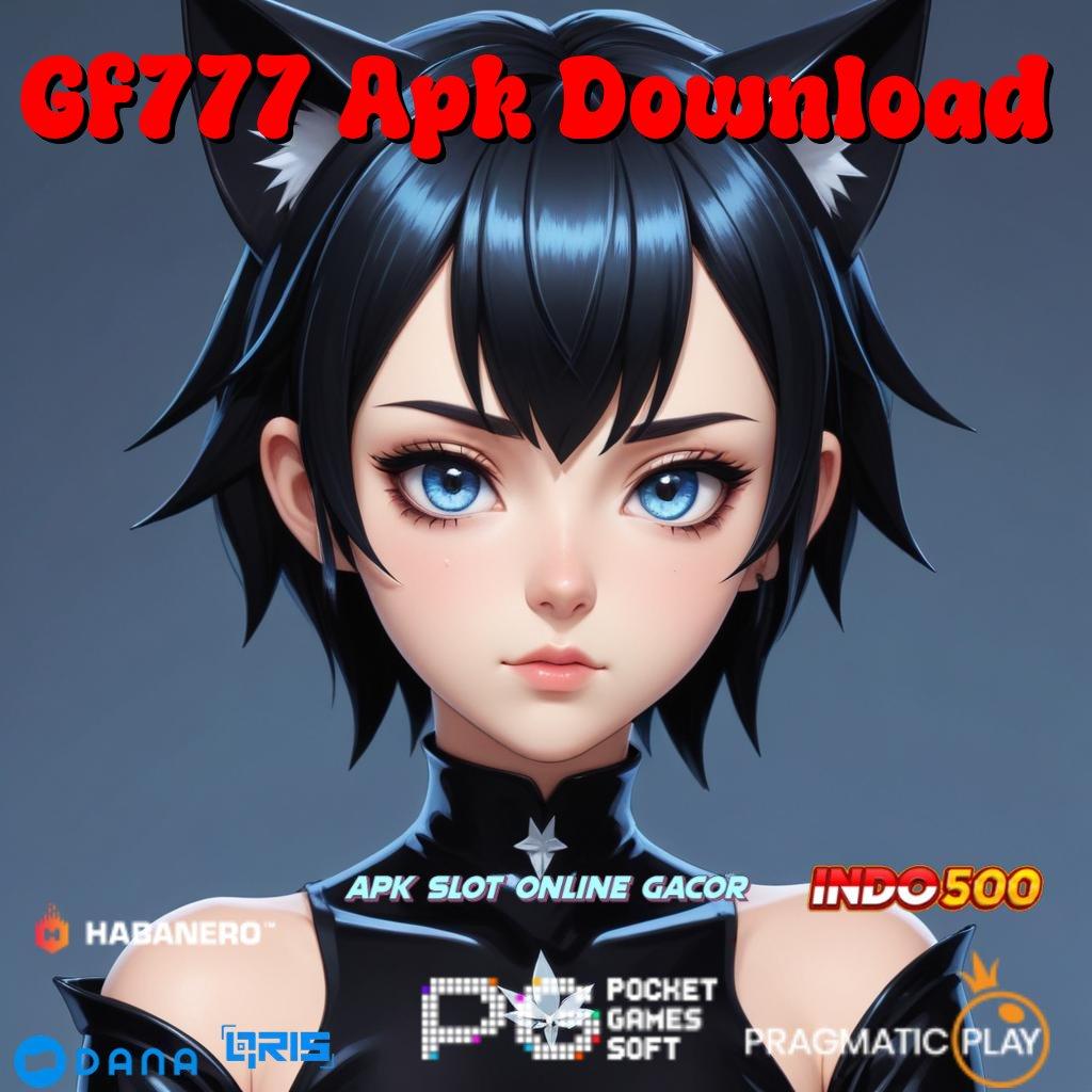 Gf777 Apk Download