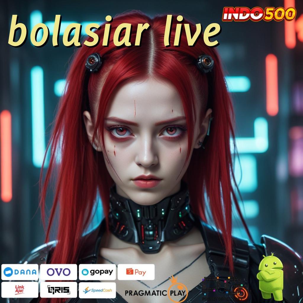 BOLASIAR LIVE Versi Jackpot Tanpa Potongan