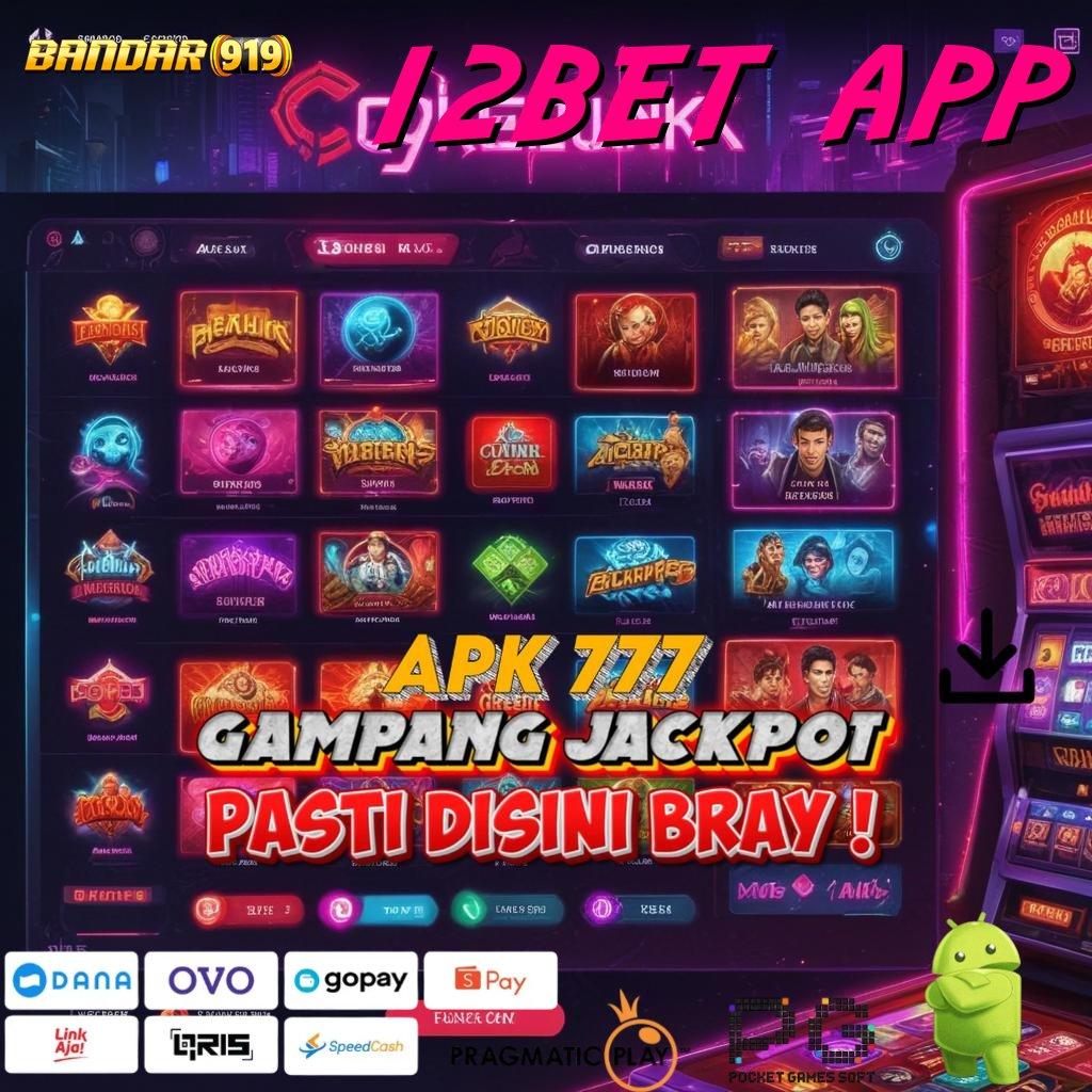 12BET APP @ pengelola usaha