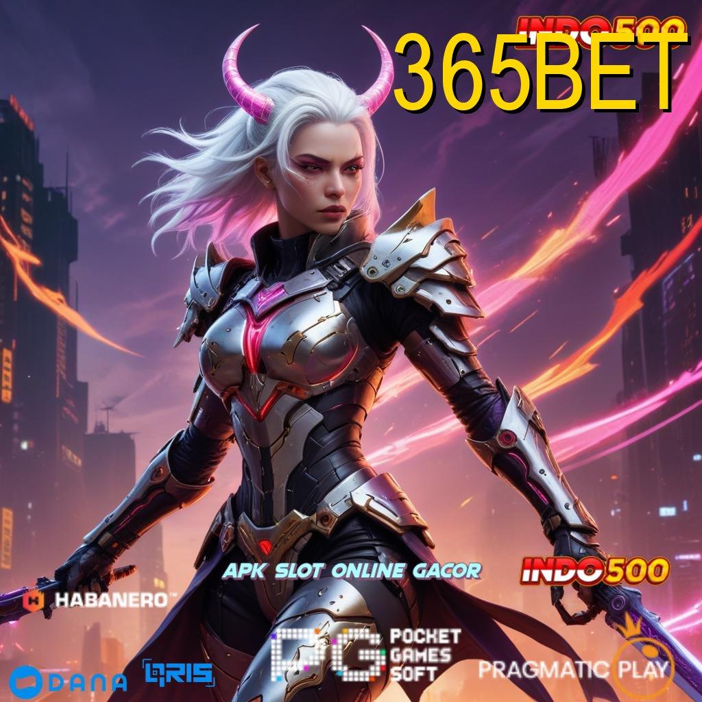 365BET slot terbaik dengan peluang optimal