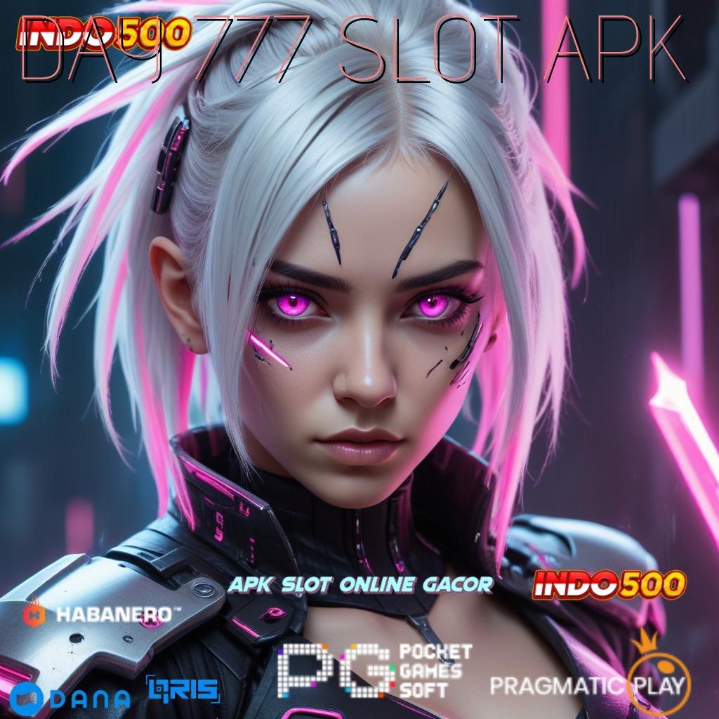 DAY 777 SLOT APK | capaian maksimal