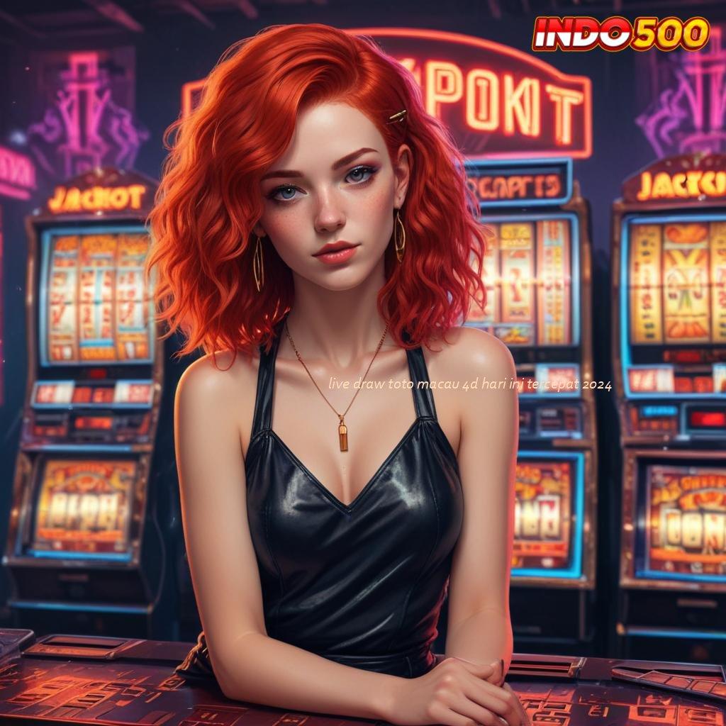 LIVE DRAW TOTO MACAU 4D HARI INI TERCEPAT 2024 ⇏ sumber valid nyata terbukti spin beruntung