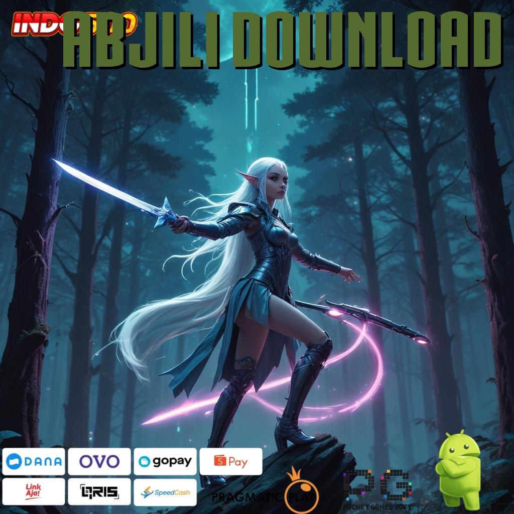 ABJILI DOWNLOAD reward tanpa batas klaim pendidikan segera