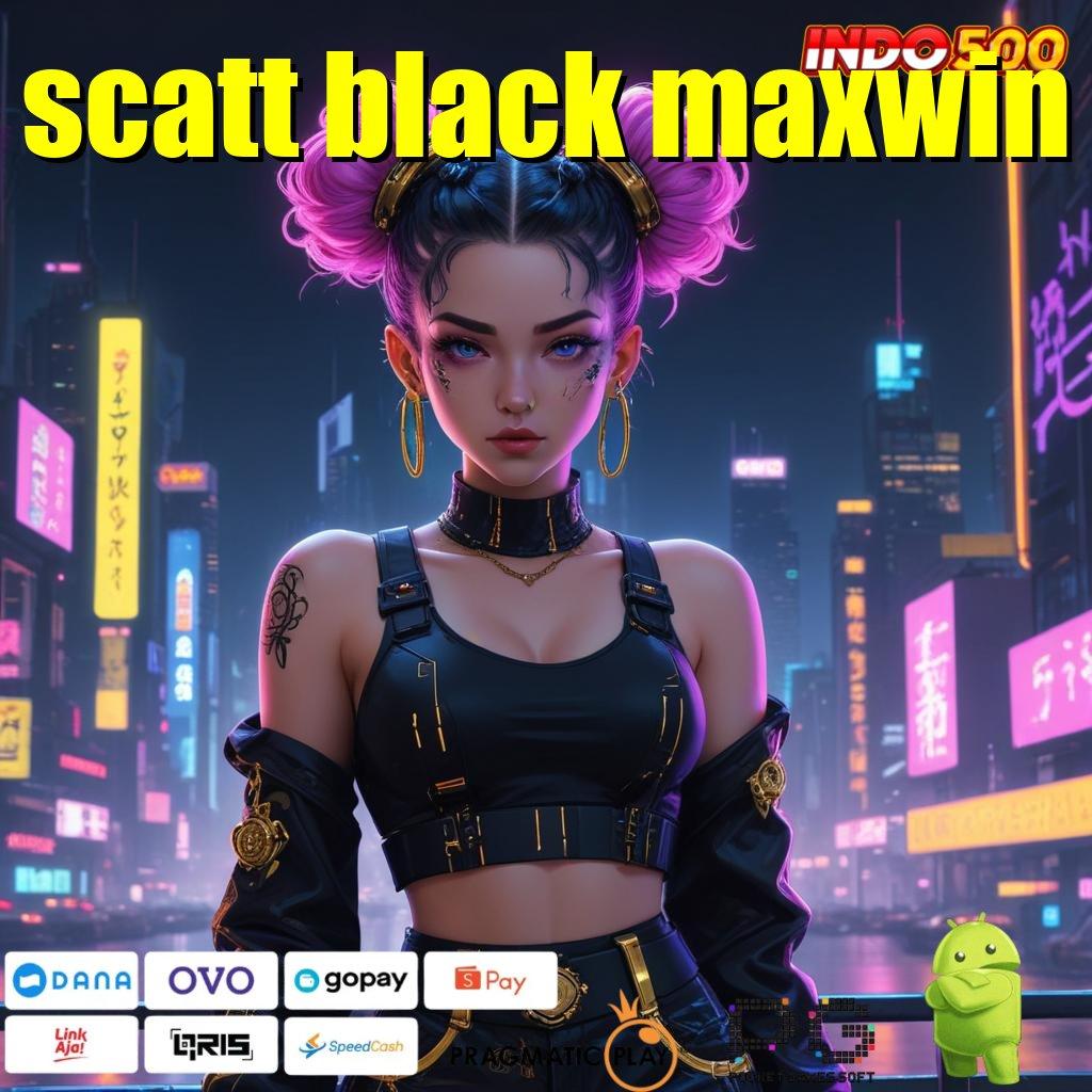 SCATT BLACK MAXWIN Scatter Semangat Baru Versi Spin Thailand