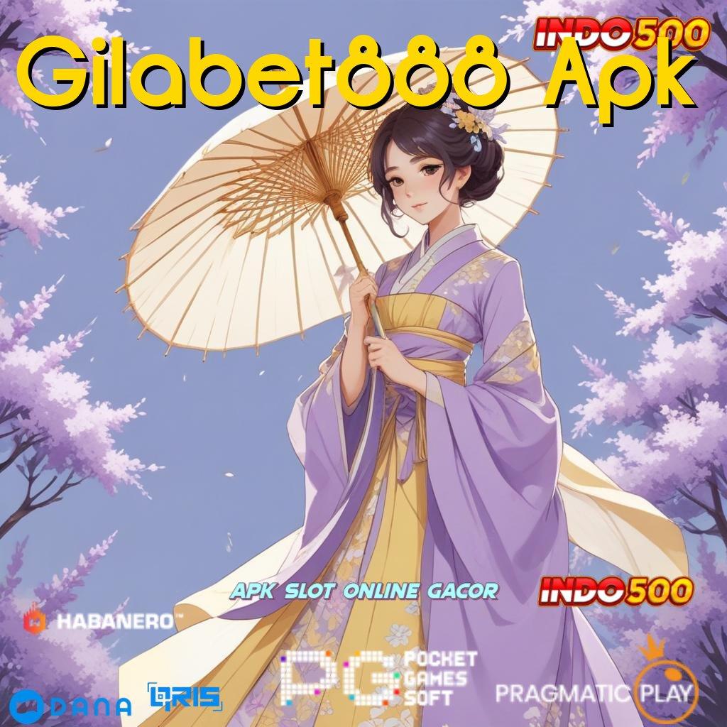 Gilabet888 Apk