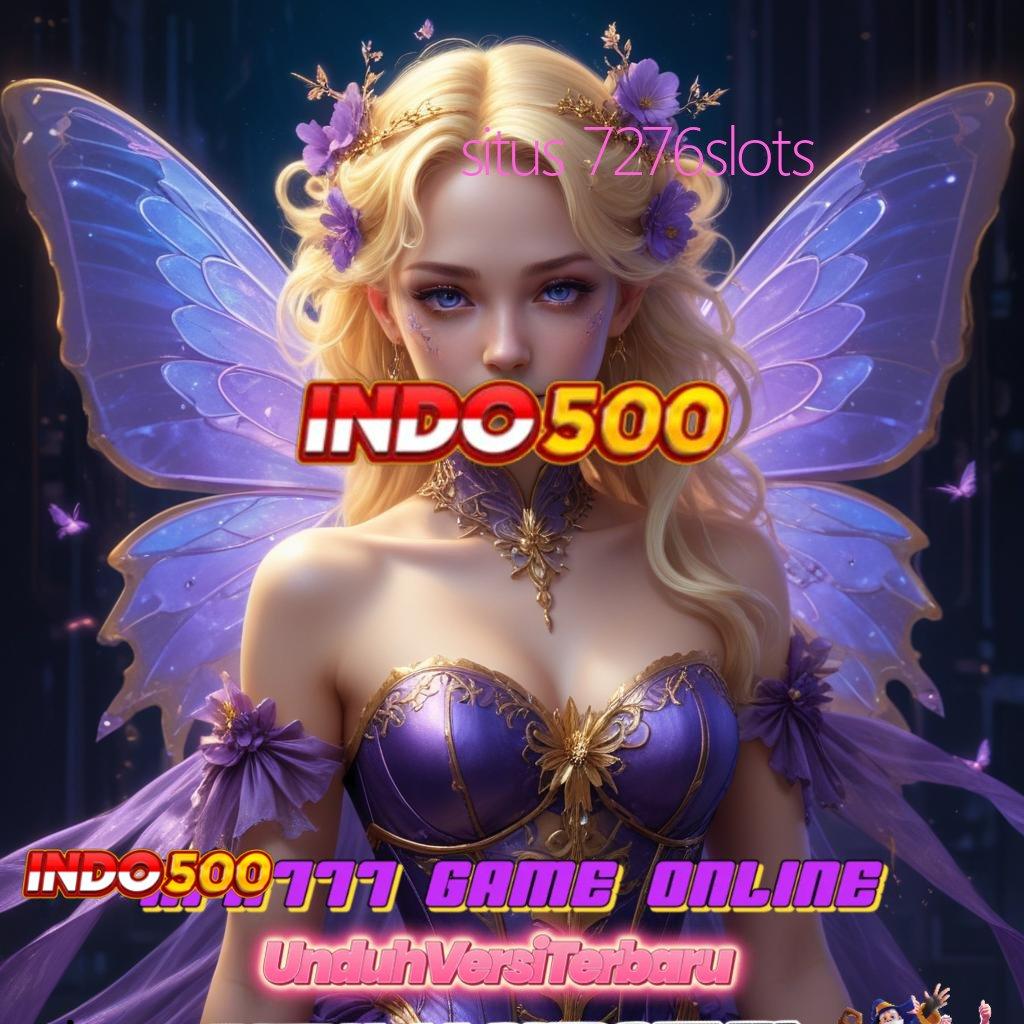 SITUS 7276SLOTS 🐉 Kode Untung Slot Uang Asli Melalui Aplikasi Terpercaya