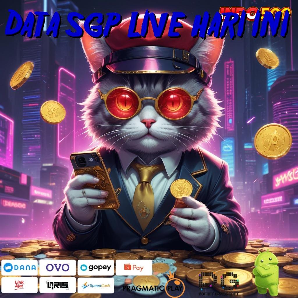 DATA SGP LIVE HARI INI Aplikasi Dinamis Untung Terjamin