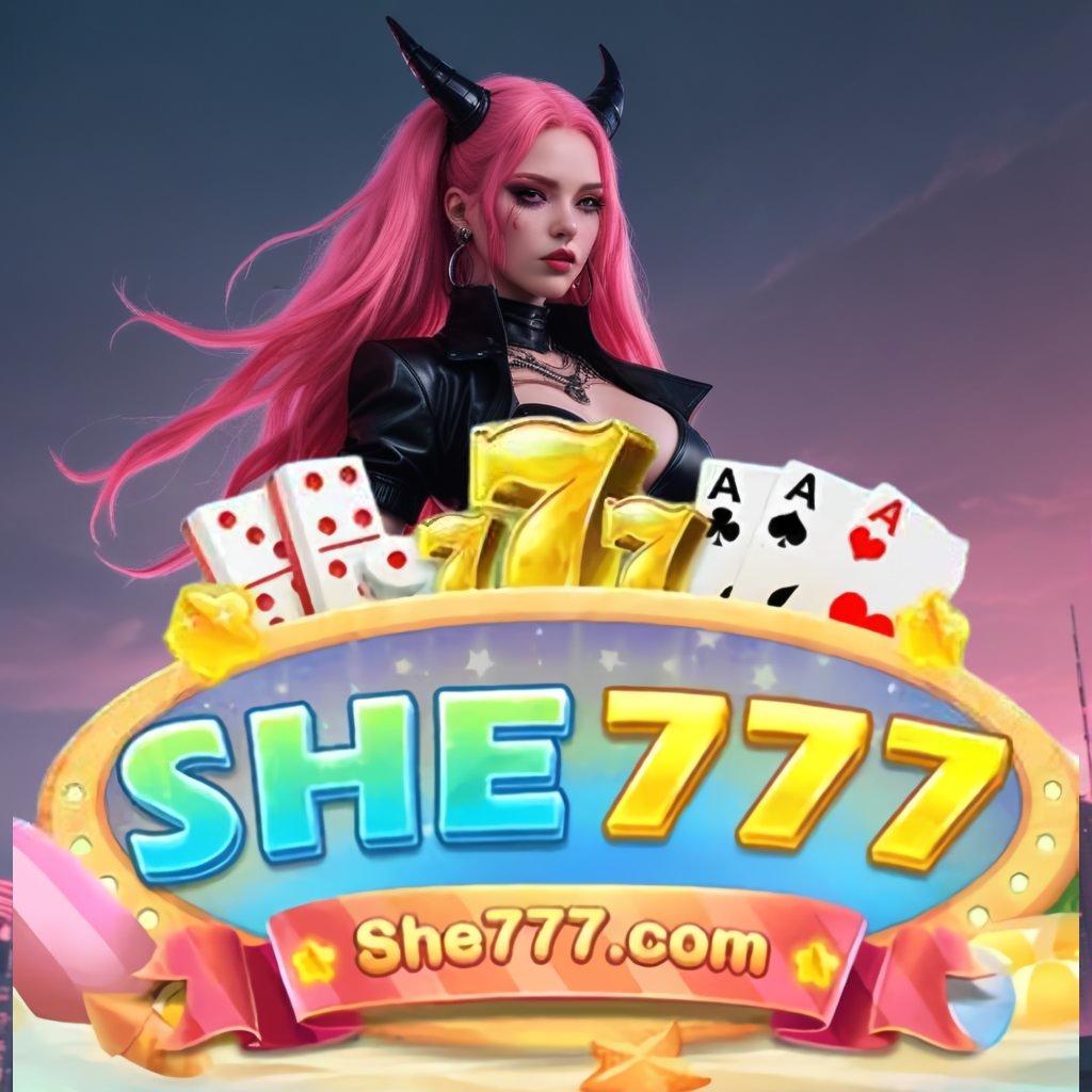 SHE777 DOWNLOAD → keuntungan instan slot baru modal kecil