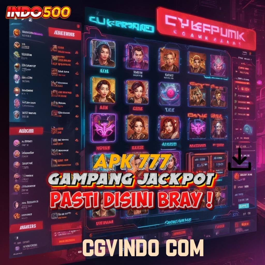 CGVINDO COM ✨ langsung maxwin jalan cepat scatter spin dalam genggaman cepat