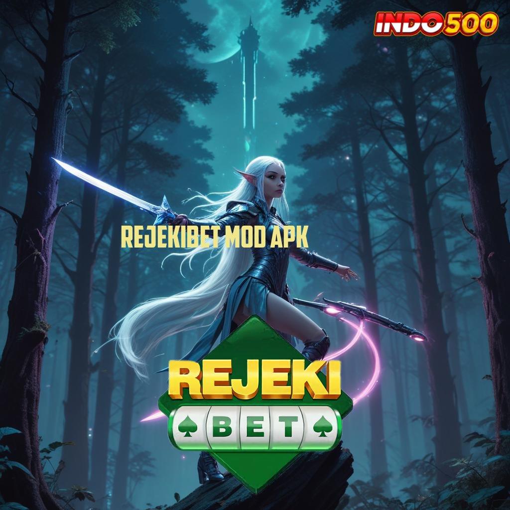 REJEKIBET MOD APK 🔥 maxwin penuh keajaiban malam ini