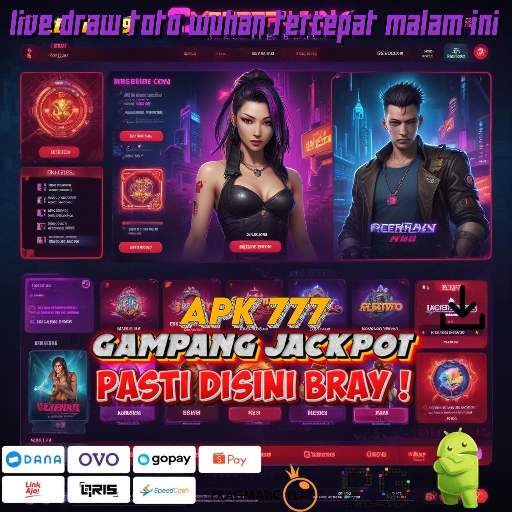 LIVE DRAW TOTO WUHAN TERCEPAT MALAM INI > (Versi New) (Update) 5.0.1 Terkini APK Jalur Jackpot