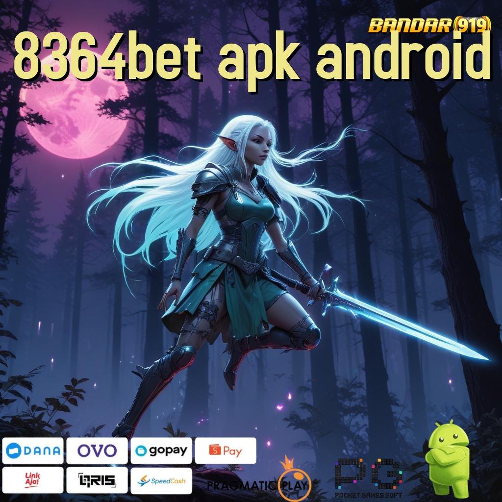 8364BET APK ANDROID , Layanan Digital Dengan Titik Akses Stabil Modern