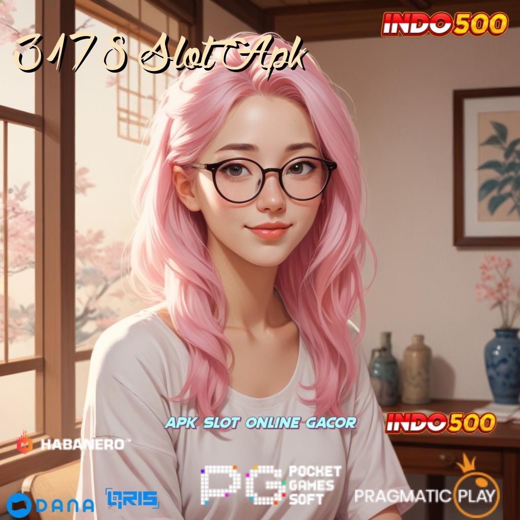 3178 Slot Apk